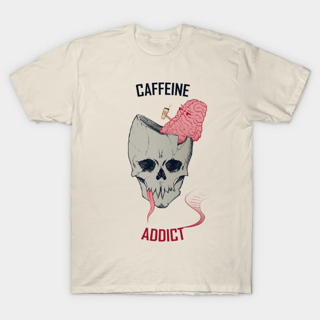 Caffeine Addict T-Shirt by Ghostlyboo